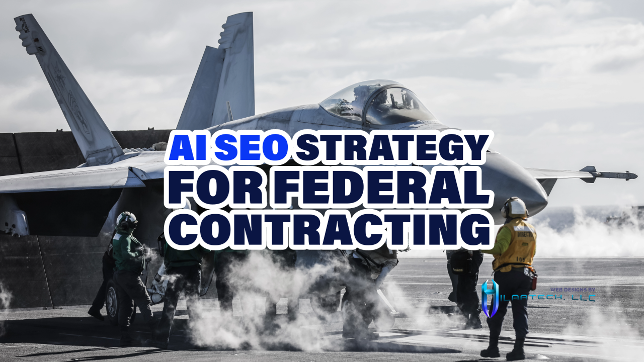 AI SEO Strategy for Federal Contracting