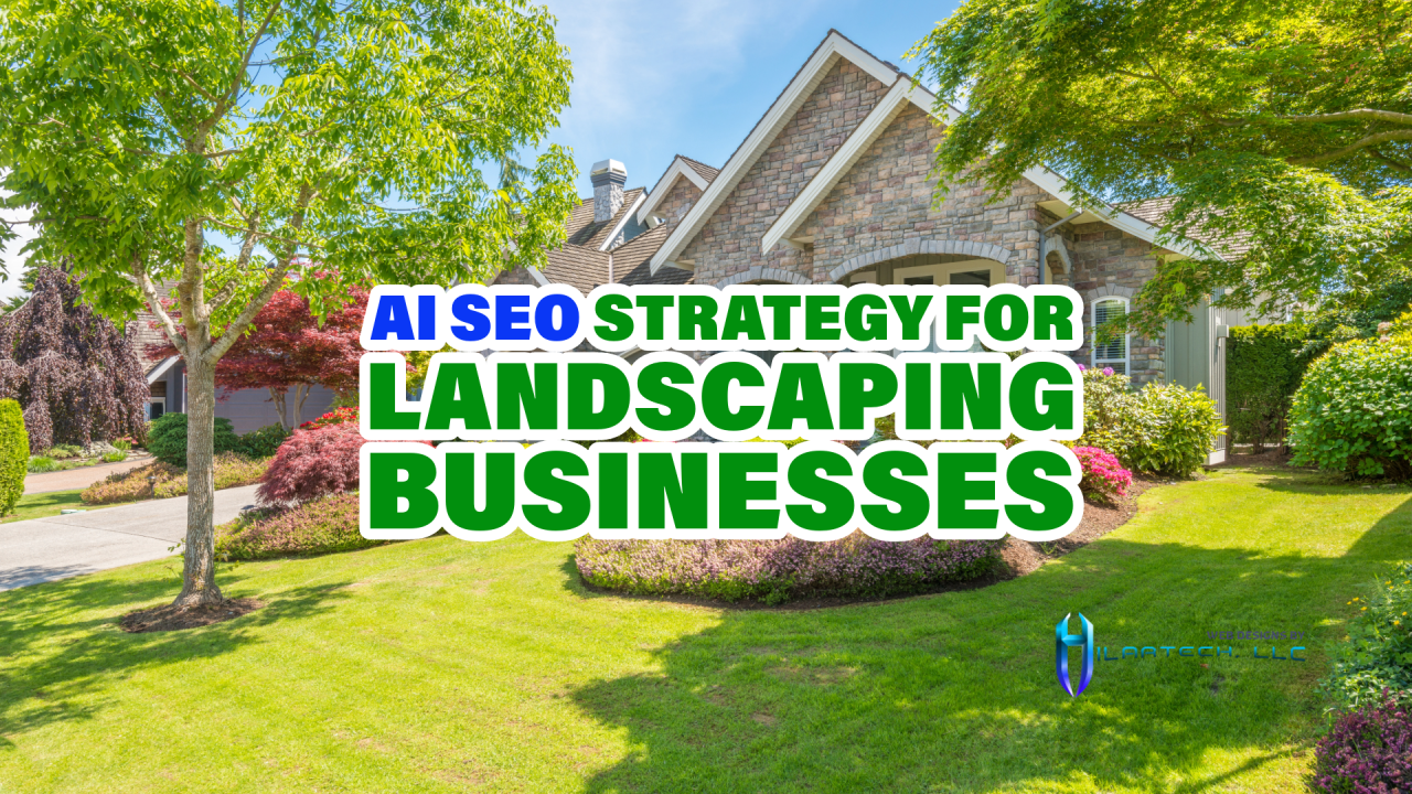 AI SEO Strategy for Landscaping Businesses