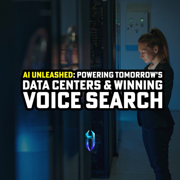 AI Unleashed: Powering Tomorrow’s Data Centers & Winning Voice Search